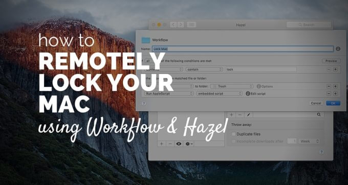 how to remotely lock your mac using workflow and hazel
