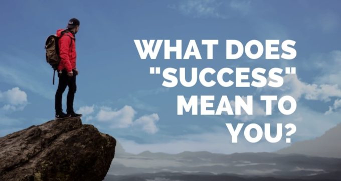 What does success mean to you