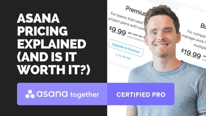 Asana Pricing Explained And Is It Worth It Paul Minors - 