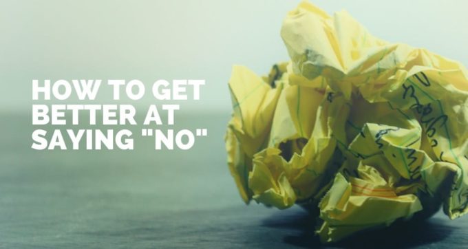 how to get better at saying no