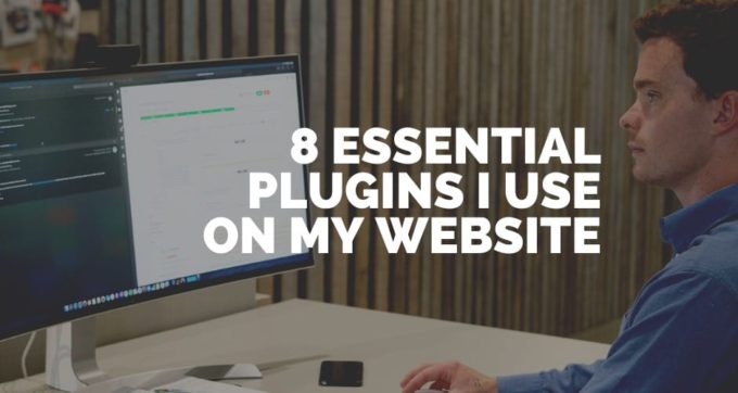 8 Essential plugins I use on my Website