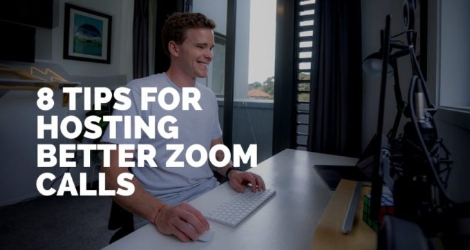 8 Tips for hosting better zoom calls
