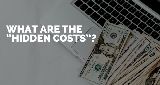 what are the hidden costs